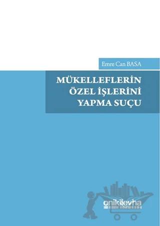 Mükelleflerin Özel İşlerini Yapma Suçu