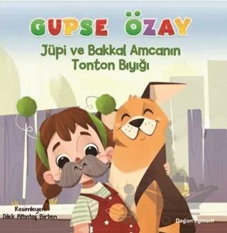 Jüpi ve Bakkal Amcanın Tonton Bıyığı