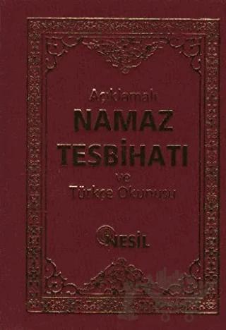 Açıklamalı Namaz Tesbihatı ve Türkçe Okunuşu