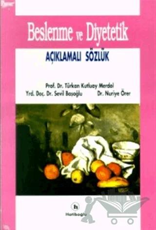 Beslenme ve Diyetetik Açıklamalı Sözlük