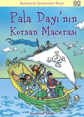 Pala Dayı’nın Korsan Macerası