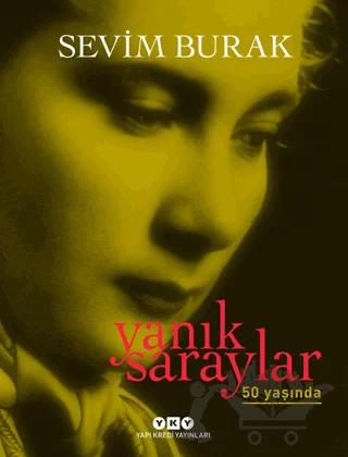 Yanık Saraylar 50 Yaşında