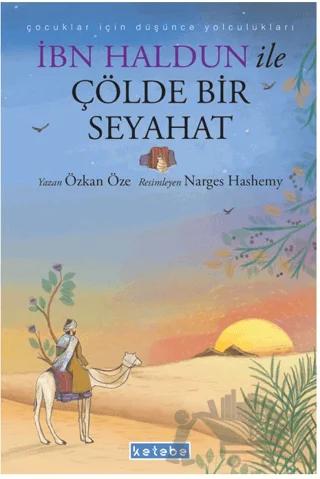 İbn Haldun ile Çölde Bir Seyahat