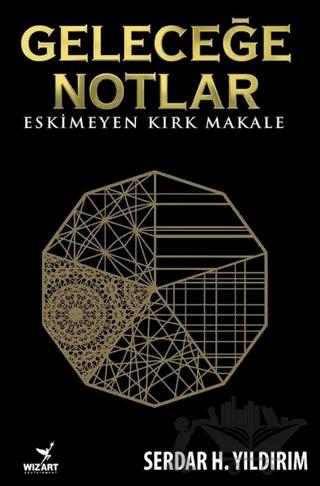 Geleceğe Notlar