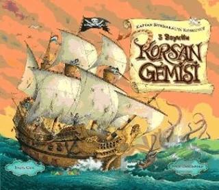 Kaptan Sivrisakal’ın Korkusuz Korsan Gemisi