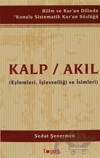 Kalp / Akıl