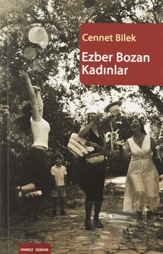 Ezber Bozan Kadınlar