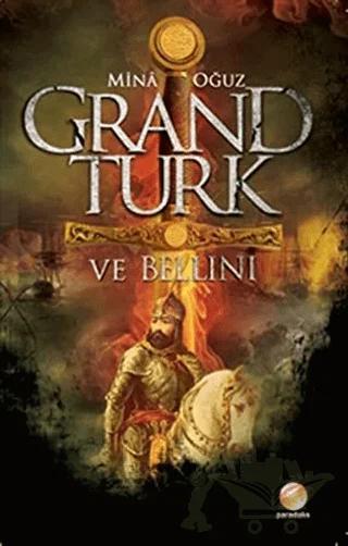 Grand Türk ve Bellini