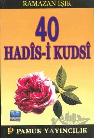40 Hadis-i Kudsi (Hadis-013)