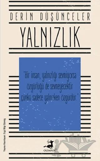 Yalnızlık - Derin Düşünceler