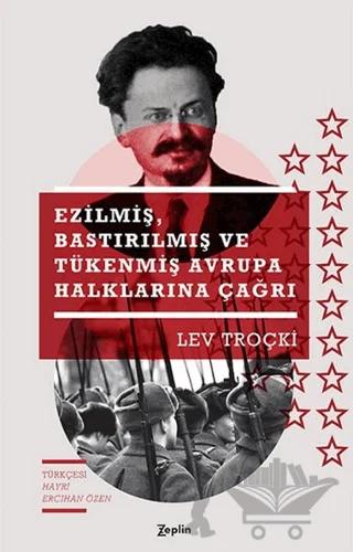 Ezilmiş Bastırılmış ve Tükenmiş Avrupa Halklarına Çağrı