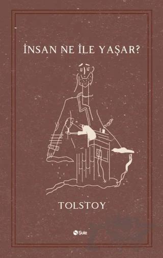 İnsan Ne ile Yaşar?