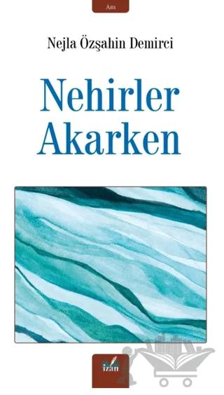 Nehirler Akarken