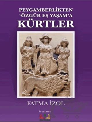 Peygamberlikten Özgür Eş Yaşama Kürtler