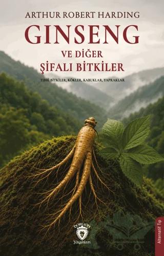 Ginseng ve Diğer Şifalı Bitkiler
