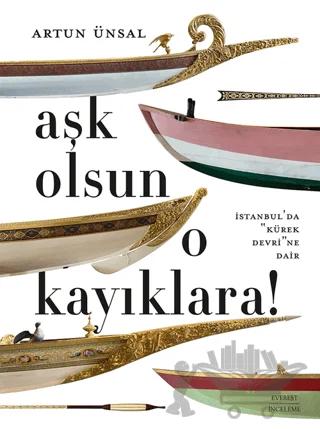 Aşk Olsun O Kayıklara