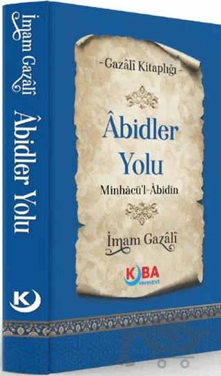 Abidler Yolu - Minhacü’l-Abidin