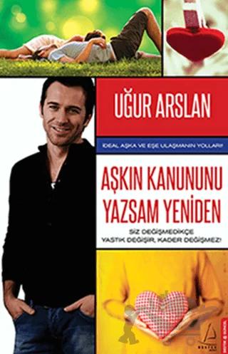 Aşkın Kanununu Yazsam Yeniden