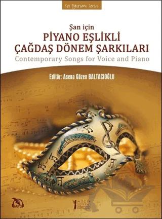 Şan İçin Piyano Eşlikli Çağdaş Dönem Şarkıları