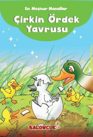 En Meşhur Masallar - Çirkin Ördek Yavrusu
