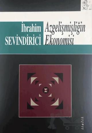 Azgelişmişliğin Ekonomisi