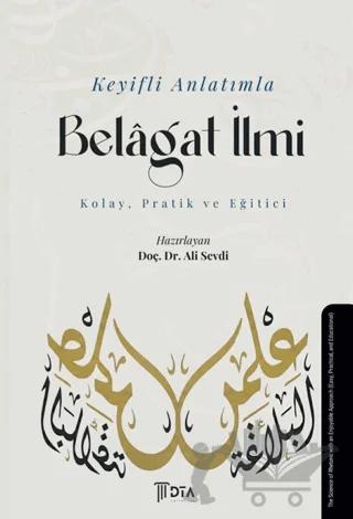 Keyifli Anlatımla Belagat İlmi