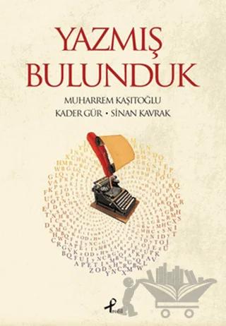 Yazmış Bulunduk