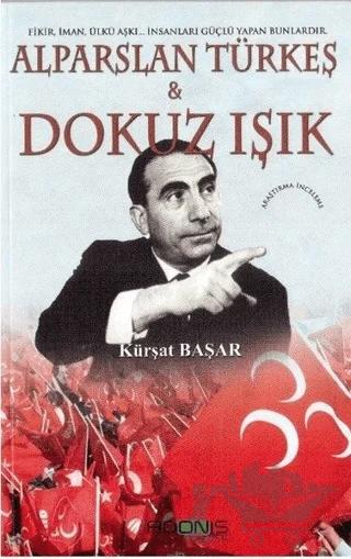 Alparslan Türkeş & Dokuz Işık