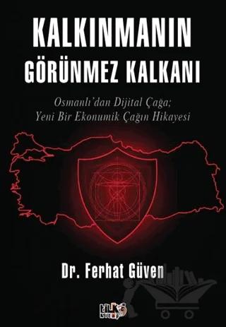 Kalkınmanın Görünmez Kalkanı