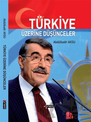Türkiye Üzerine Düşünceler