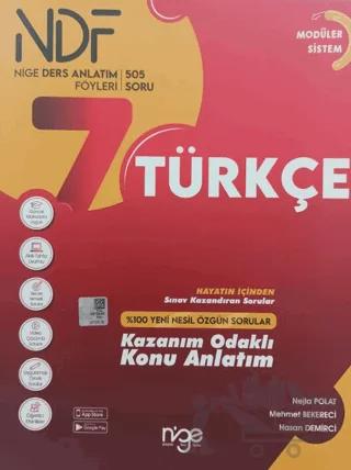 7. Sınıf Türkçe Ndf Nige Ders Anlatım Föyleri Kazanım Odaklı Konu Anlatım
