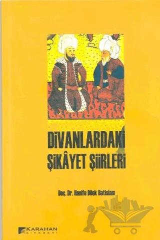 Divanlardaki Şikayet Şiirleri – Hanife Dilek Batislam – Karahan Kitabevi kitap kapağı