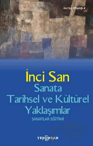 Sanata Tarihsel ve Kültürel Yaklaşımlar