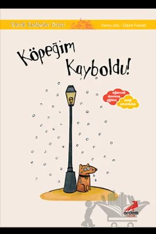 Köpeğim Kayboldu - Küçük Endişeler Dizisi