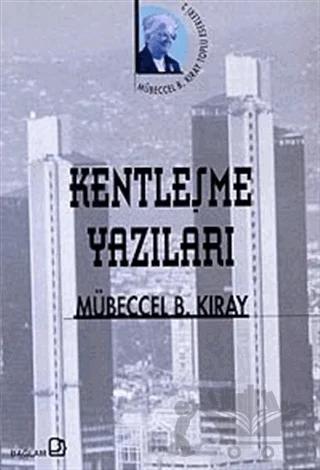 Kentleşme Yazıları
