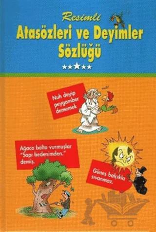 Resimli Atasözleri ve Deyimler Sözlüğü