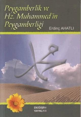 Peygamberlik ve Hz. Muhammed’in Peygamberliği