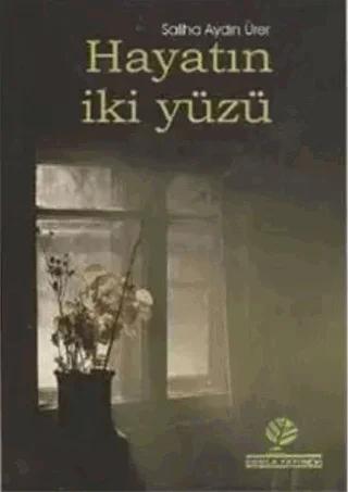 Hayatın İki Yüzü