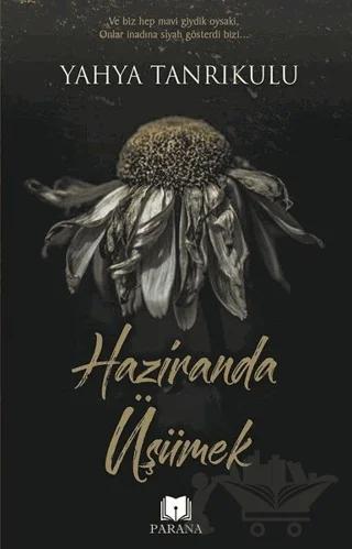 Haziranda Üşümek