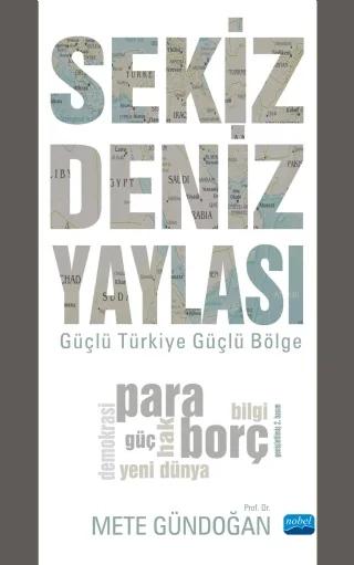 SEKİZ DENİZ YAYLASI - Güçlü Türkiye Güçlü Bölge