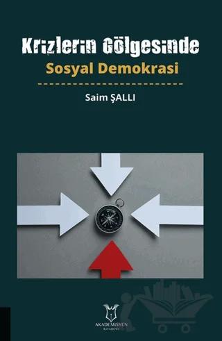 Krizlerin Gölgesinde Sosyal Demokrasi