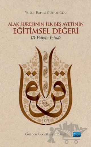 Alak Suresinin İlk Beş Ayetinin Eğitimsel Değeri