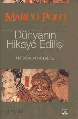 Dünyanın Hikaye Edilişi Harikalar Kitabı 2
