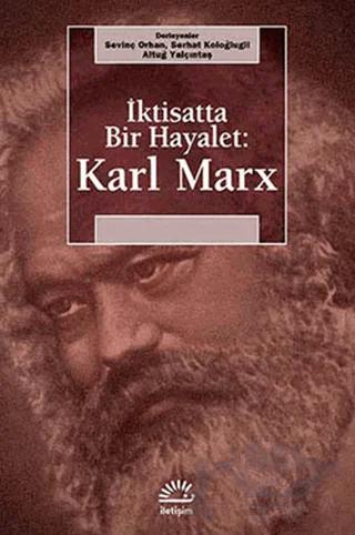 İktisatta Bir Hayalet: Karl MarX