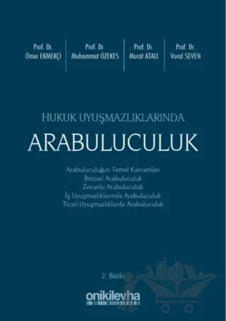 Hukuk Uyuşmazlıklarında Arabuluculuk