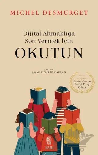 Okutun - Dijital Ahmaklığa Son Vermek İçin