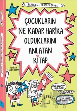 Çocukların Ne Kadar Harika Olduklarını Anlatan Kitap