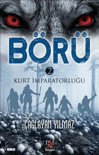 Börü 2 - Kurt İmparatorluğu