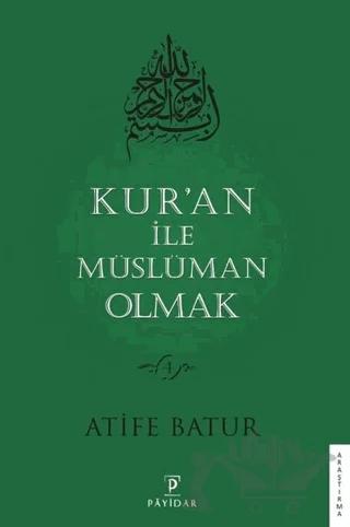 Kur’an İle Müslüman Olmak 4