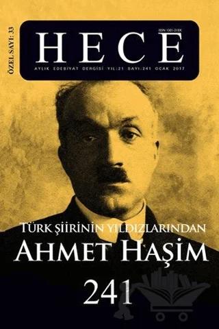 Hece Aylık Edebiyat Dergisi Ahmet Haşim Özel Sayısı: 33 / 241 - Ocak 2017 (Ciltsiz)